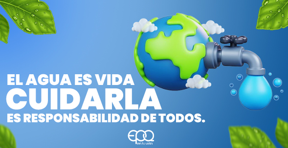 #CUIDAR EL AGUA ES RESPONSABILIDAD DE TODOS